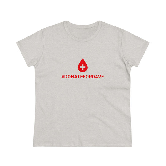 Women's #DONATEFORDAVE Tee